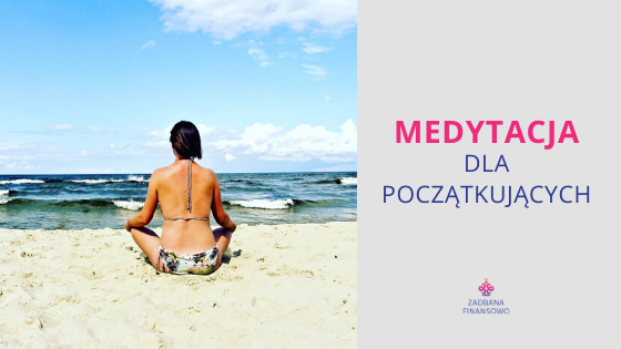 Medytacja dla początkujących